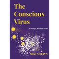 The Conscious Virus - Paperback