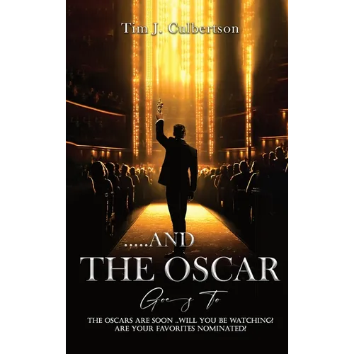 And The Oscar Goes To - Hardcover