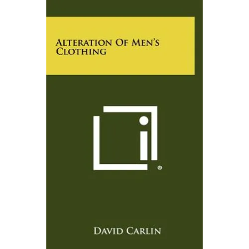 Alteration Of Men's Clothing - Hardcover