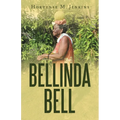Bellinda Bell - Paperback