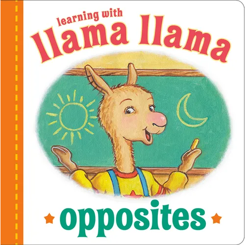 Llama Llama Opposites - Board Book