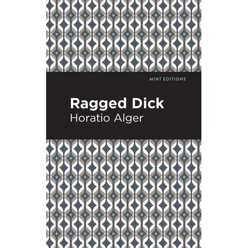 Ragged Dick - Paperback