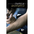 Chemical Dependency - Paperback