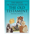The Kregel Pictorial Guide to the Old Testament - Paperback