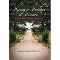 Missing or Murdered in Missouri: Unsolved and Solved Cases: Unsolved and Solved Cases - Hardcover