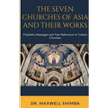 The Seven Churches of Asia and Their Works - Paperback