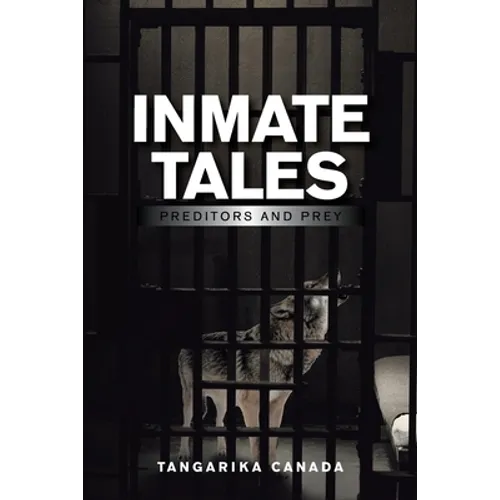 Inmate Tales: Preditors and Prey - Paperback