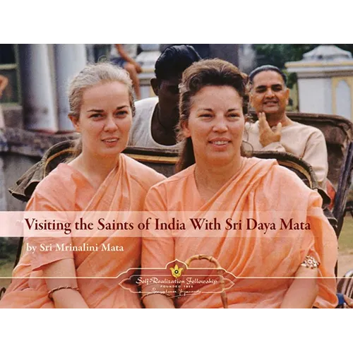 Visiting the Saints of India with Sri Daya Mata - Paperback