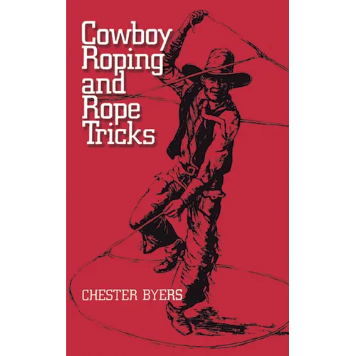Cowboy Roping and Rope Tricks - Paperback