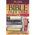 Bible Study Tools: A Christian Guide to Understanding the Bible - Paperback
