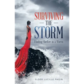 Surviving the Storm: Finding Shelter in a Storm - Paperback