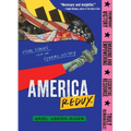 America Redux: Visual Stories from Our Dynamic History - Paperback