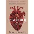 Anatomy: A Love Story - Paperback