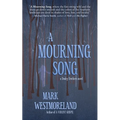 A Mourning Song - Paperback