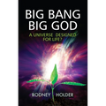 Big Bang Big God: A Universe Designed for Life? - Paperback
