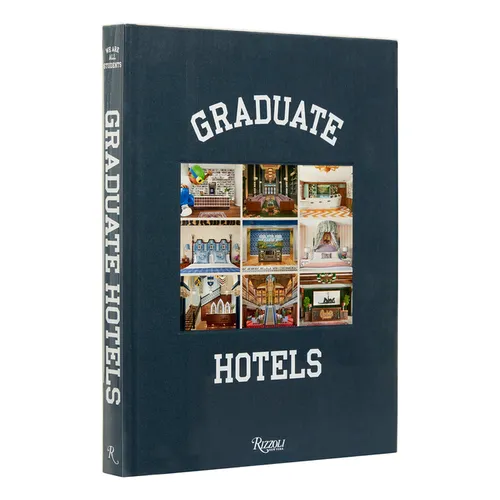 Graduate Hotels - Hardcover