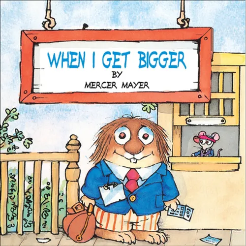 When I Get Bigger - Hardcover