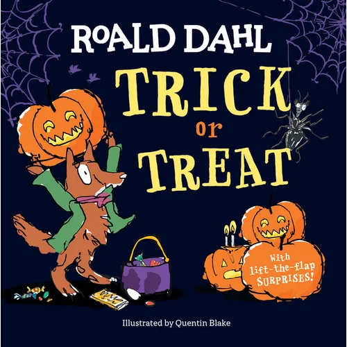 Roald Dahl: Trick or Treat: With Lift-The-Flap Surprises! - Board Book