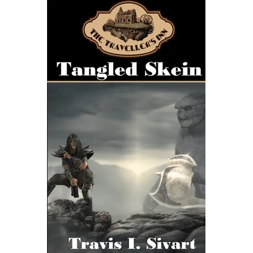 Tangled Skein: A Dimension Spanning, Time Traveling, Reality Jumping Adventure - Paperback