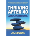 Thriving After 40 - Paperback