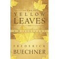 The Yellow Leaves: A Miscellany - Paperback