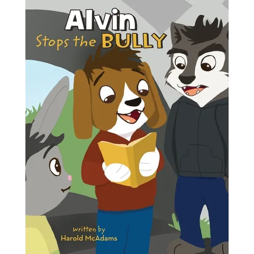 Alvin Stops the Bully - Paperback