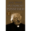 An Exorcist Possessed - Paperback