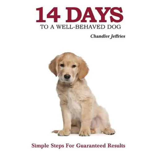 14 Days to a Well-Behaved Dog - Paperback