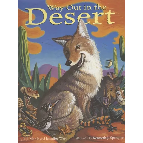 Way Out in the Desert - Hardcover