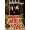 Nothing More to Tell - Paperback