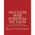 Nuclear War Survival Fiction: Five Apocalyptic Thrillers in One Book - Paperback