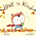 Love Is Kind - Board Book