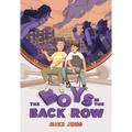 The Boys in the Back Row - Hardcover