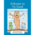 Welcome to My Band - Paperback