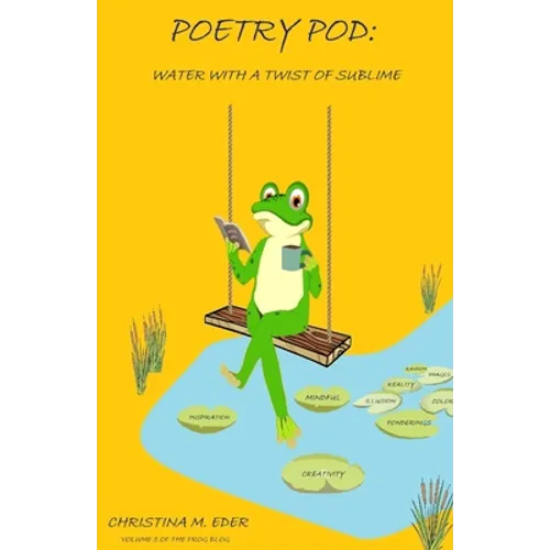 Poetry Pod: Water with a Twist of Sublime - Paperback