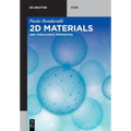2D Materials: And Their Exotic Properties - Paperback
