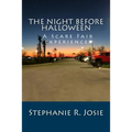 The Night Before Halloween: A Scare Fair Experience - Paperback