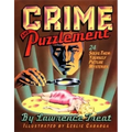 Crime and Puzzlement: 24 Solve-Them-Yourself Mysteries - Paperback