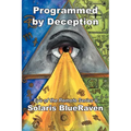 Programmed by Deception: Eye of the Remote Series II - Paperback