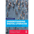 Understanding Digital Literacies: A Practical Introduction - Paperback