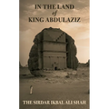 In The Land of King Abdulaziz - Paperback
