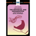 An Analysis of Chris Argyris's Integrating the Individual and the Organization - Paperback