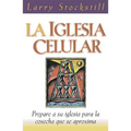 La Iglesia Celular = The Cell Church = The Cell Church - Paperback