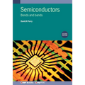 Semiconductors (Second Edition): Bonds and bands - Paperback
