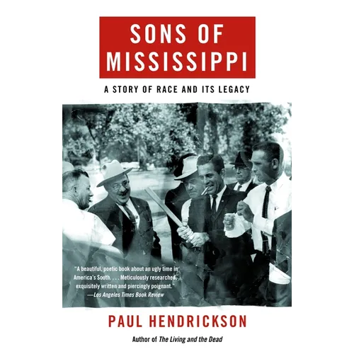 Sons of Mississippi: A Story of Race and Its Legacy - Paperback