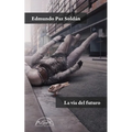 Via del Futuro, La - Paperback