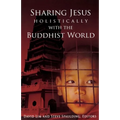 Sharing Jesus Holistically - Paperback