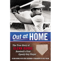 Out at Home: The True Story of Glenn Burke, Baseball's First Openly Gay Player - Paperback