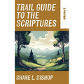Trail Guide to the Scriptures: 2 Peter - Paperback