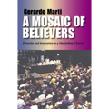 Mosaic of Believers: Diversity and Innovation in a Multiethnic Church - Paperback